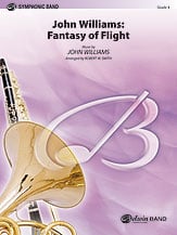 John Williams: A Fantasy of Flight Concert Band sheet music cover